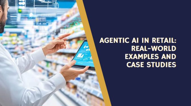 Agentic AI in Retail