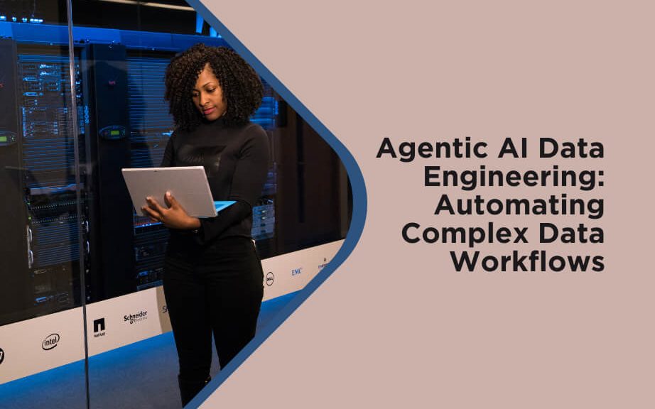 Agentic AI Data Engineering