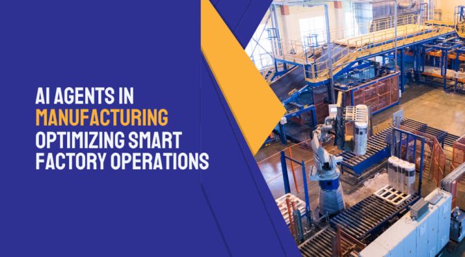 AI Agents in Manufacturing