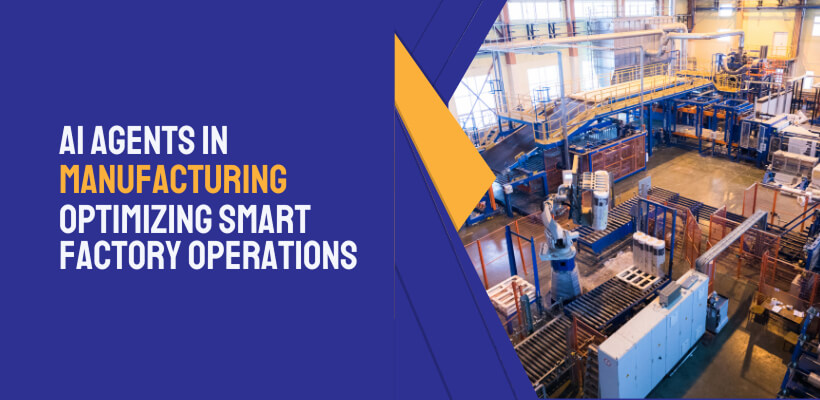 AI Agents in Manufacturing