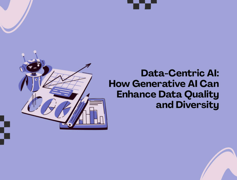 Data Centric AI