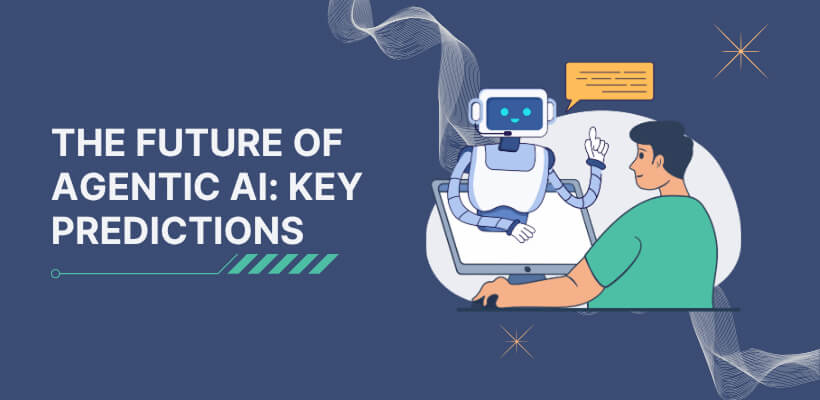 Future of Agentic AI