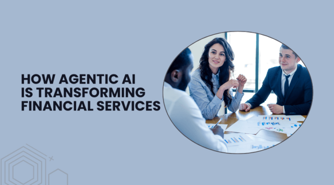 Agentic AI in Financial Services