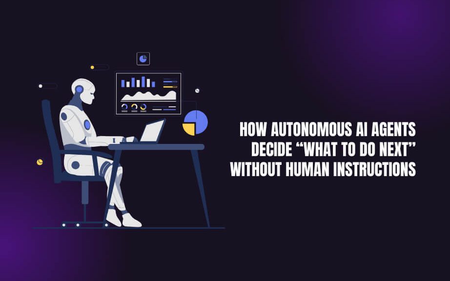 Autonomous AI Agents