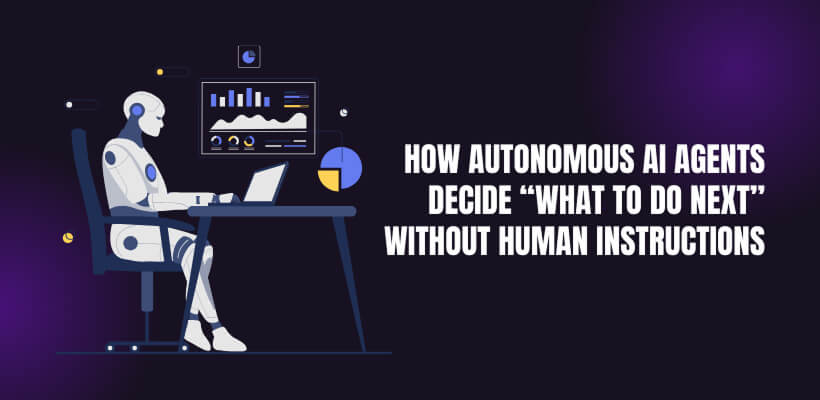 Autonomous AI Agents