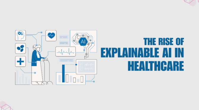 Explainable AI in Healthcare